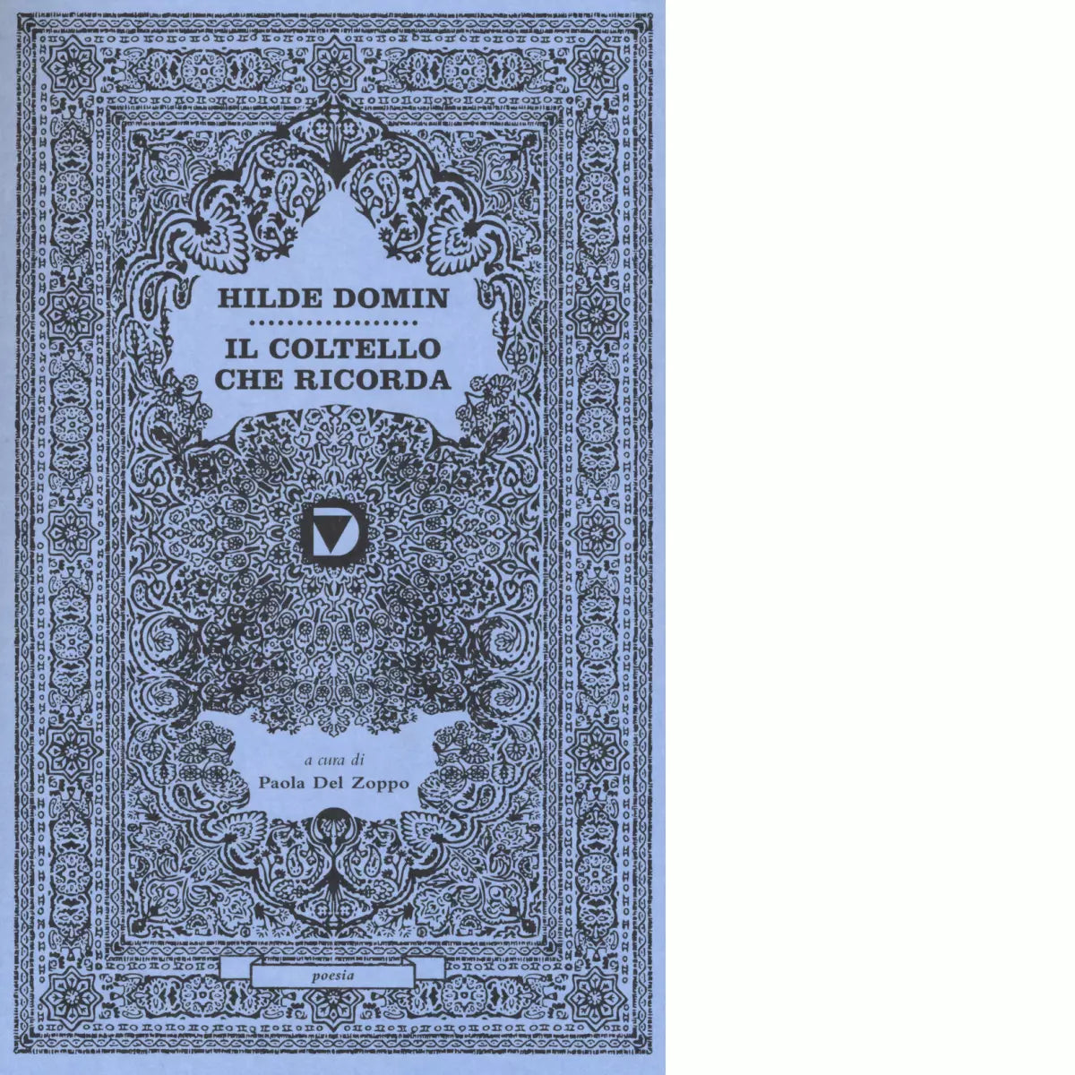 Il coltello che ricorda di Hilde Domin