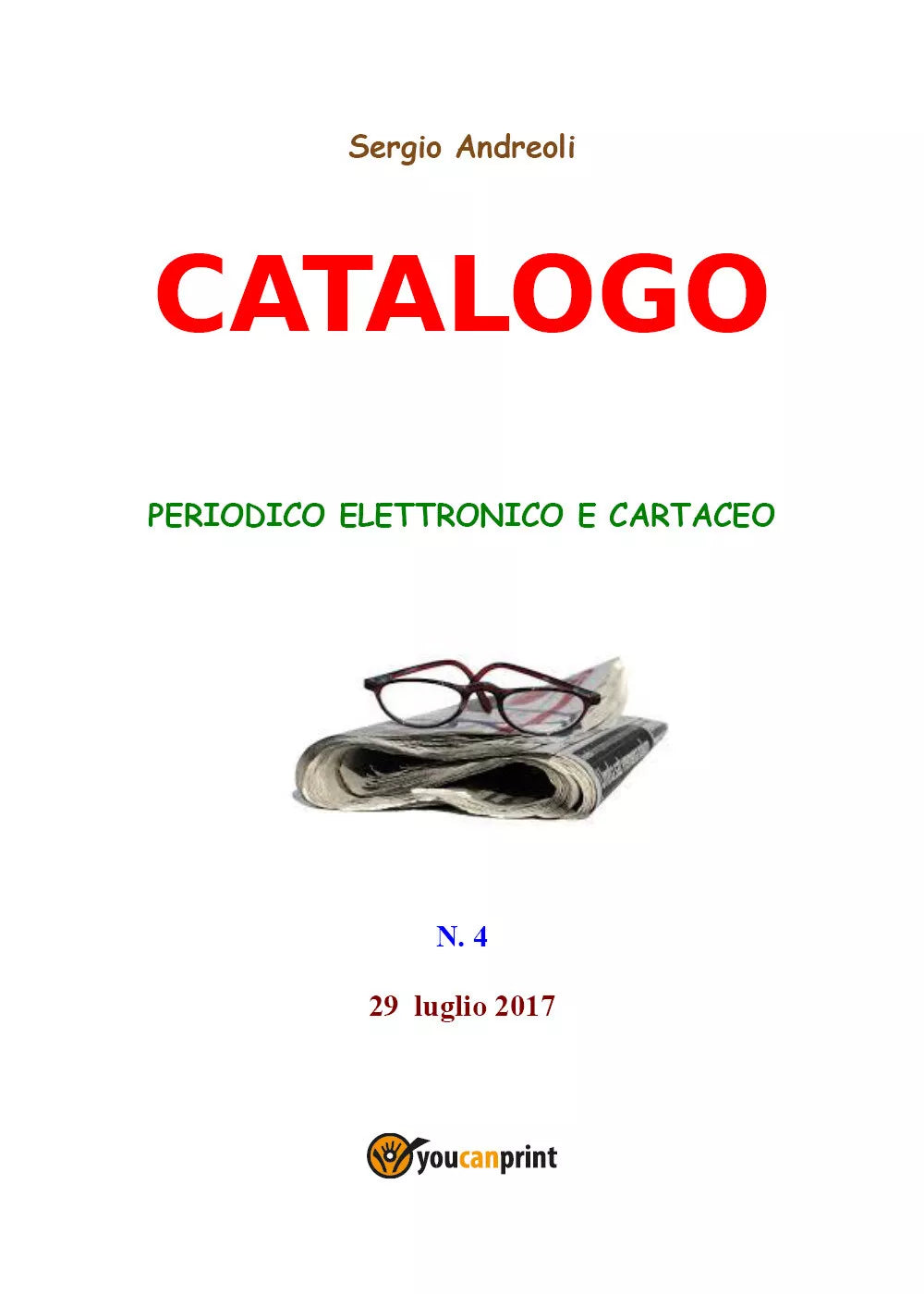 Catalogo 4 di Sergio Andreoli, 2019, Youcanprint