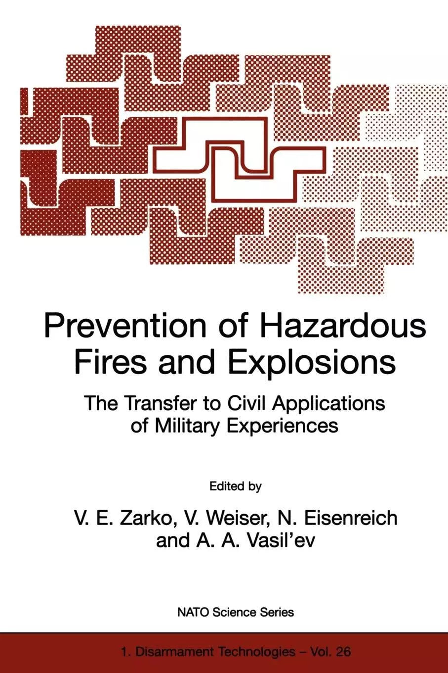 Prevention of Hazardous Fires and Explosions