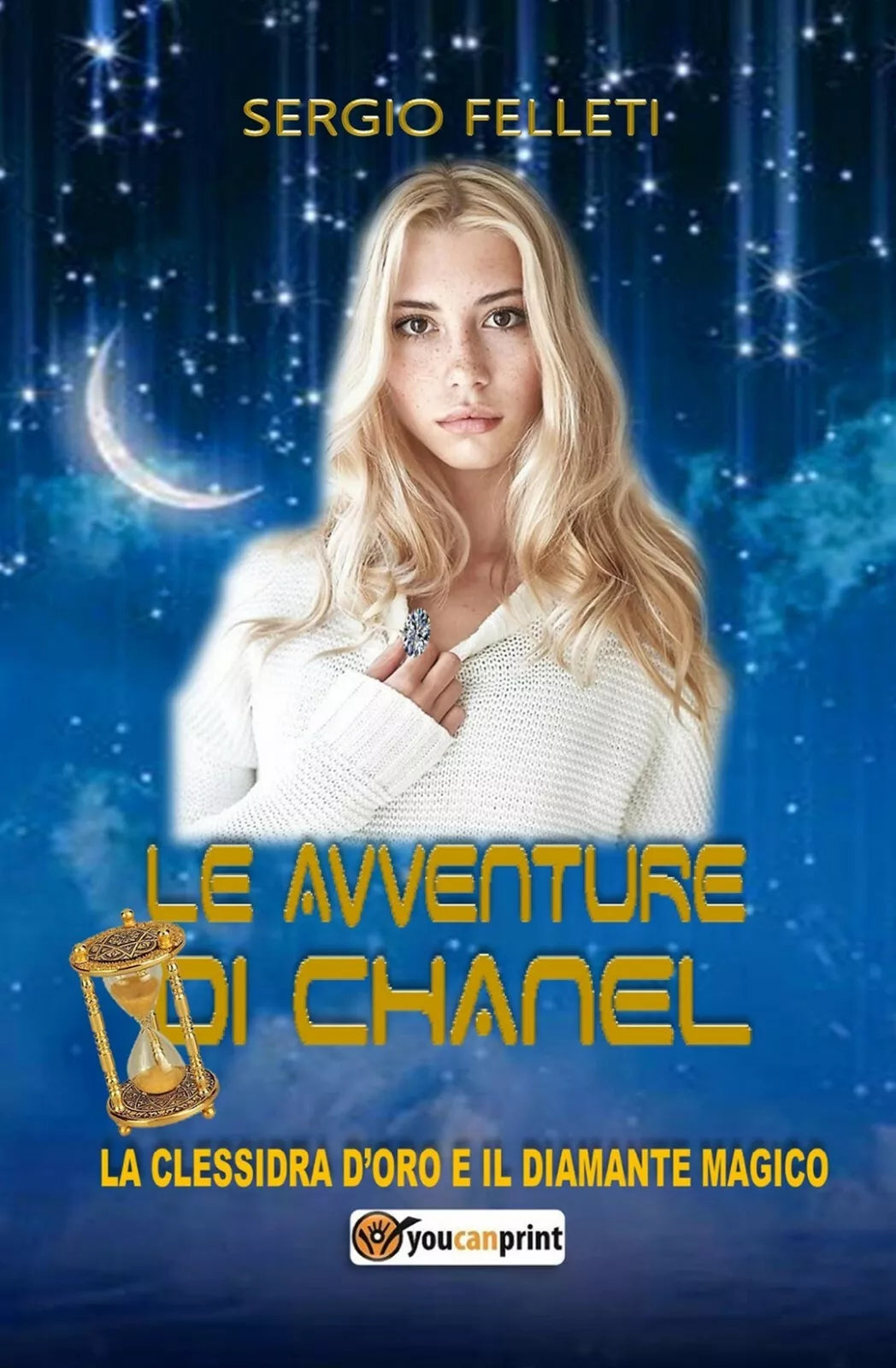 Le avventure di Chanel. La clessidra d’oro e il diamante magico