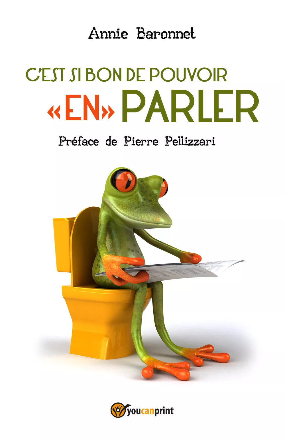 C’est si bon de pouvoir en parler di Annie Baronnet 2021 Youcanprint