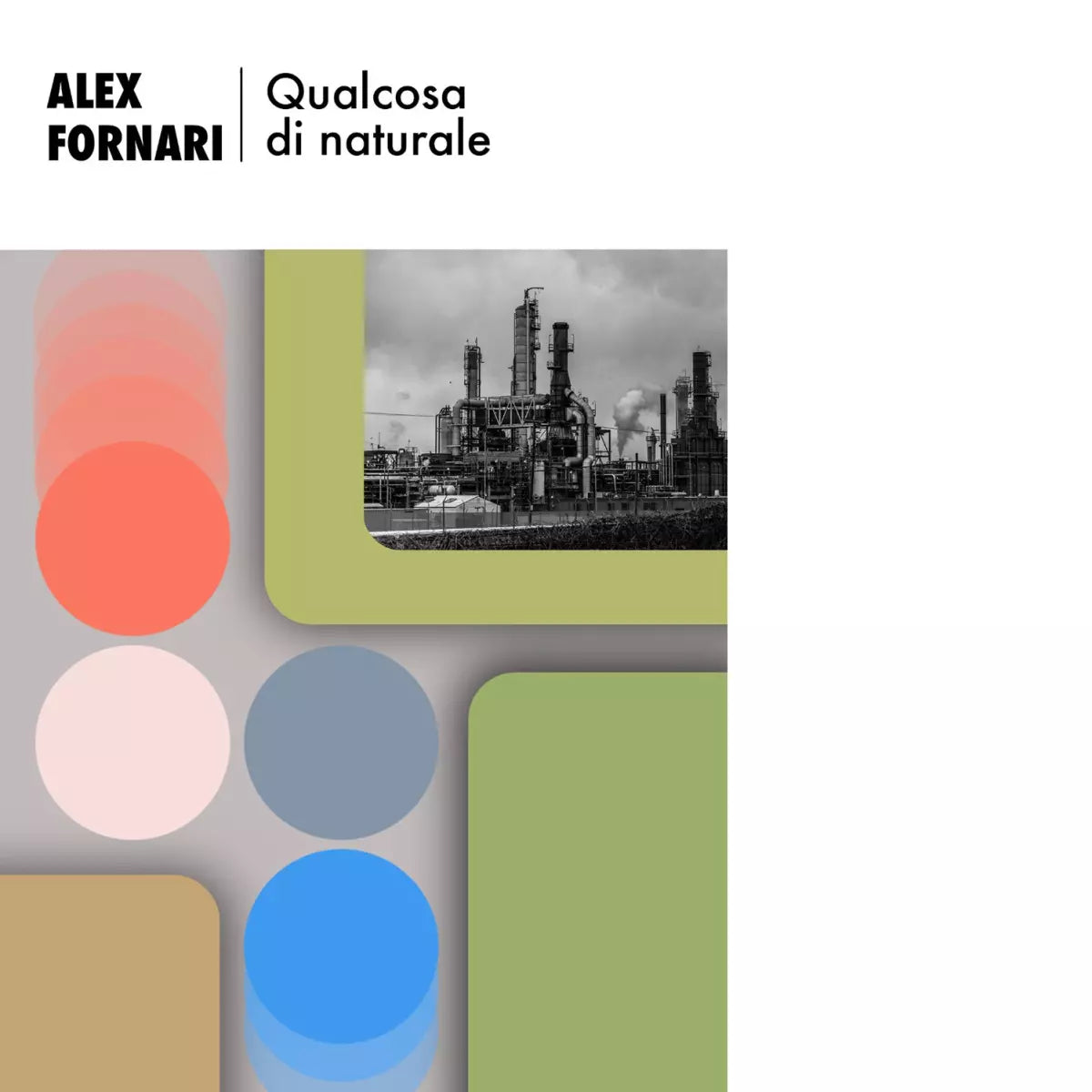 Qualcosa di naturale di Alex Ezra Fornari