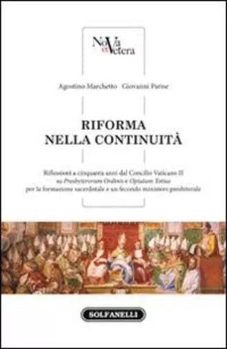 Riforma nella continuit Riflessioni a cinquanta anni dal Concilio Vaticano II