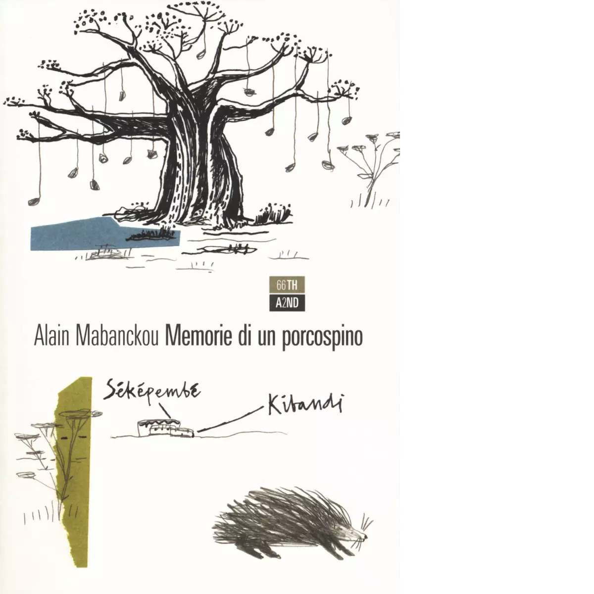 Memorie di un porcospino di Alain Mabanckou