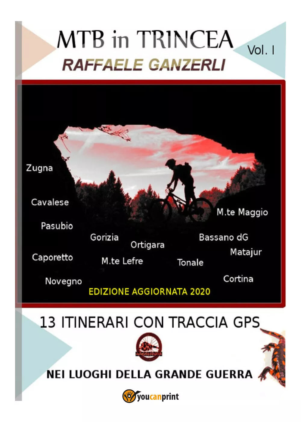 MTB in trincea - Raffaele Ganzerli, 2015, Youcanprint