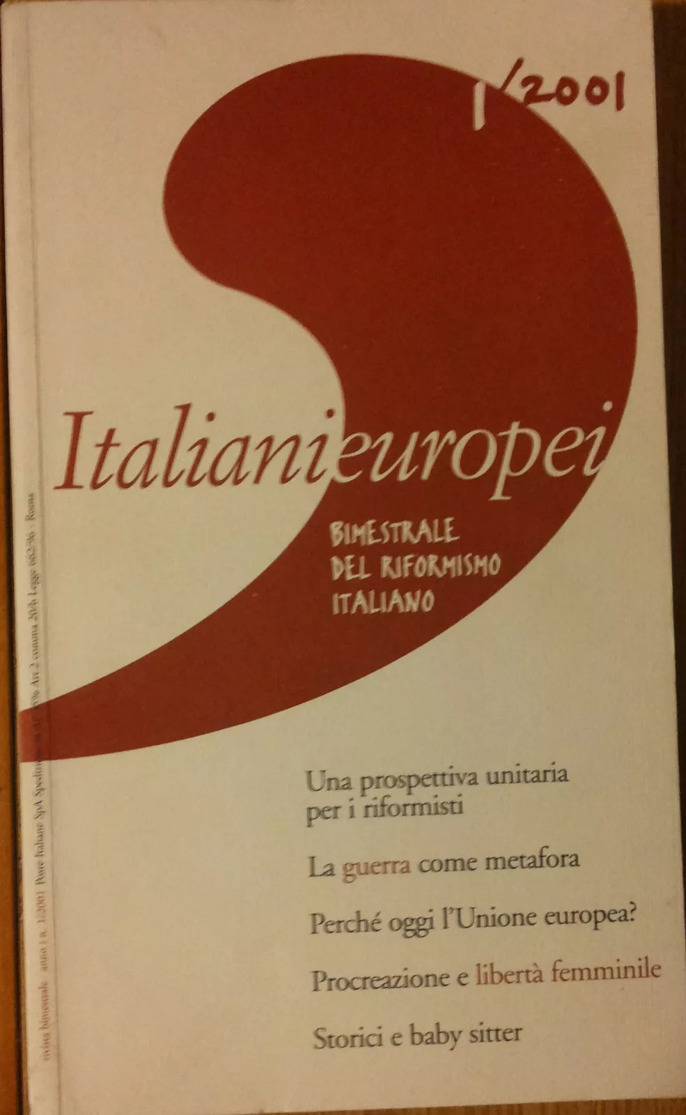 Italianieuropei bimestrale del riformismo..1 2001 - AA.VV. - Marchesi,2001 - R