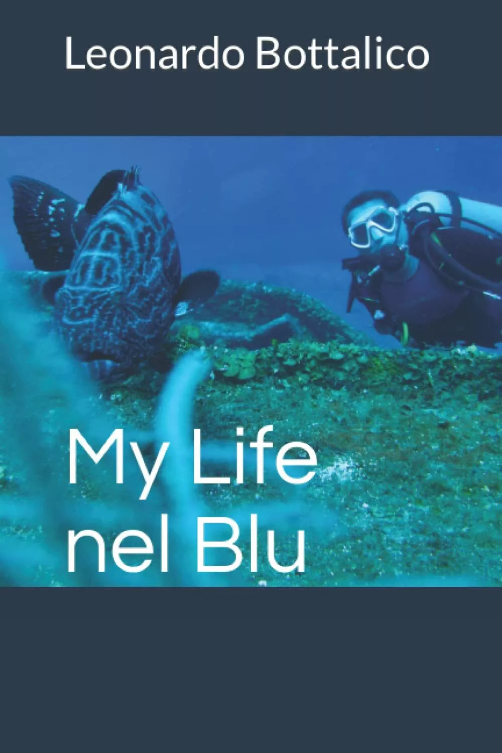 MY LIFE NEL BLU di Leonardo Bottalico