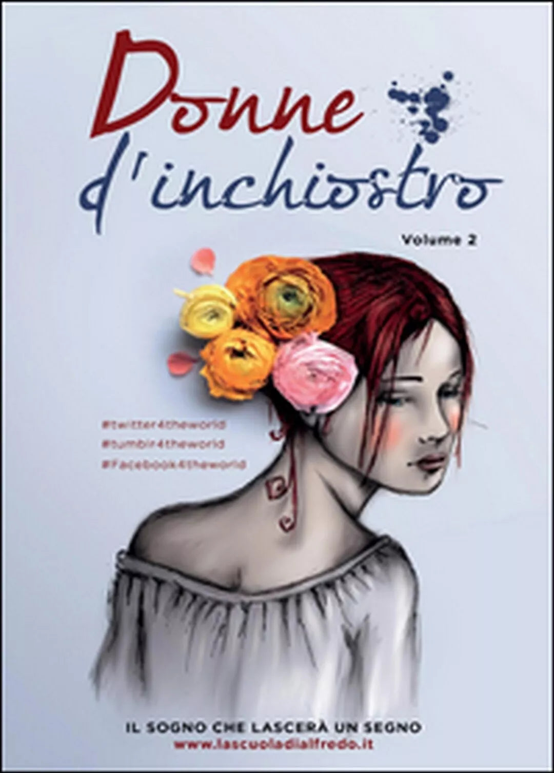 Donne d’inchiostro Vol.2 di Aa Vv, 2015, Youcanprint