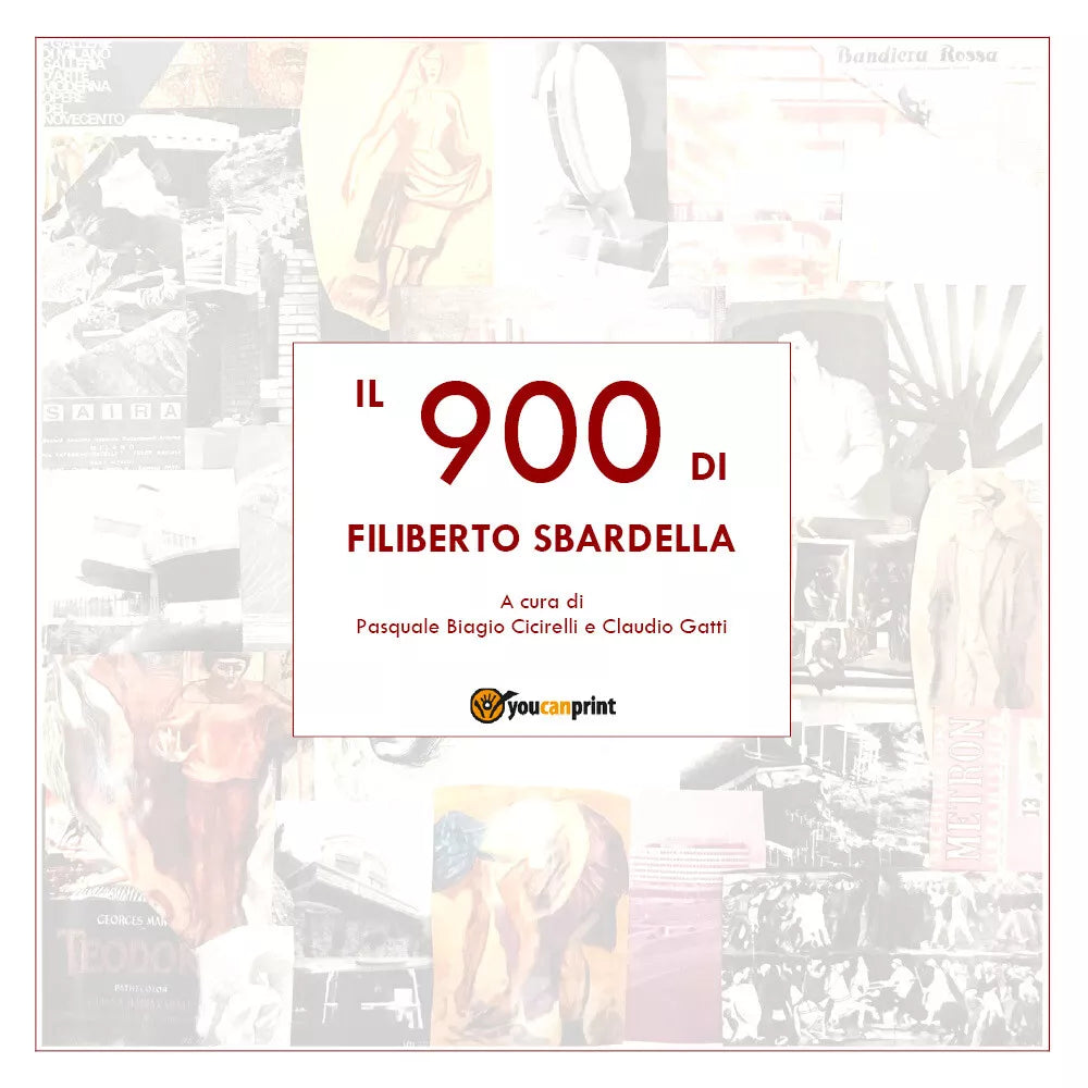 Il 900 di Filiberto Sbardella di Pasquale Biagio Cicirelli