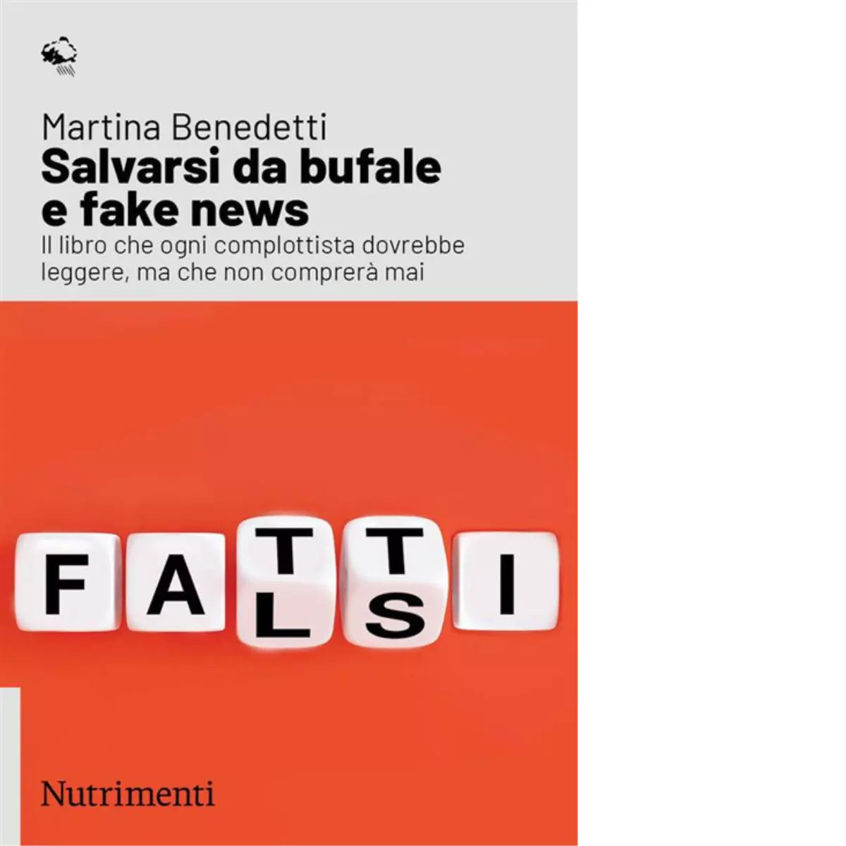 Salvarsi da bufale e fake news di Martina Benedetti