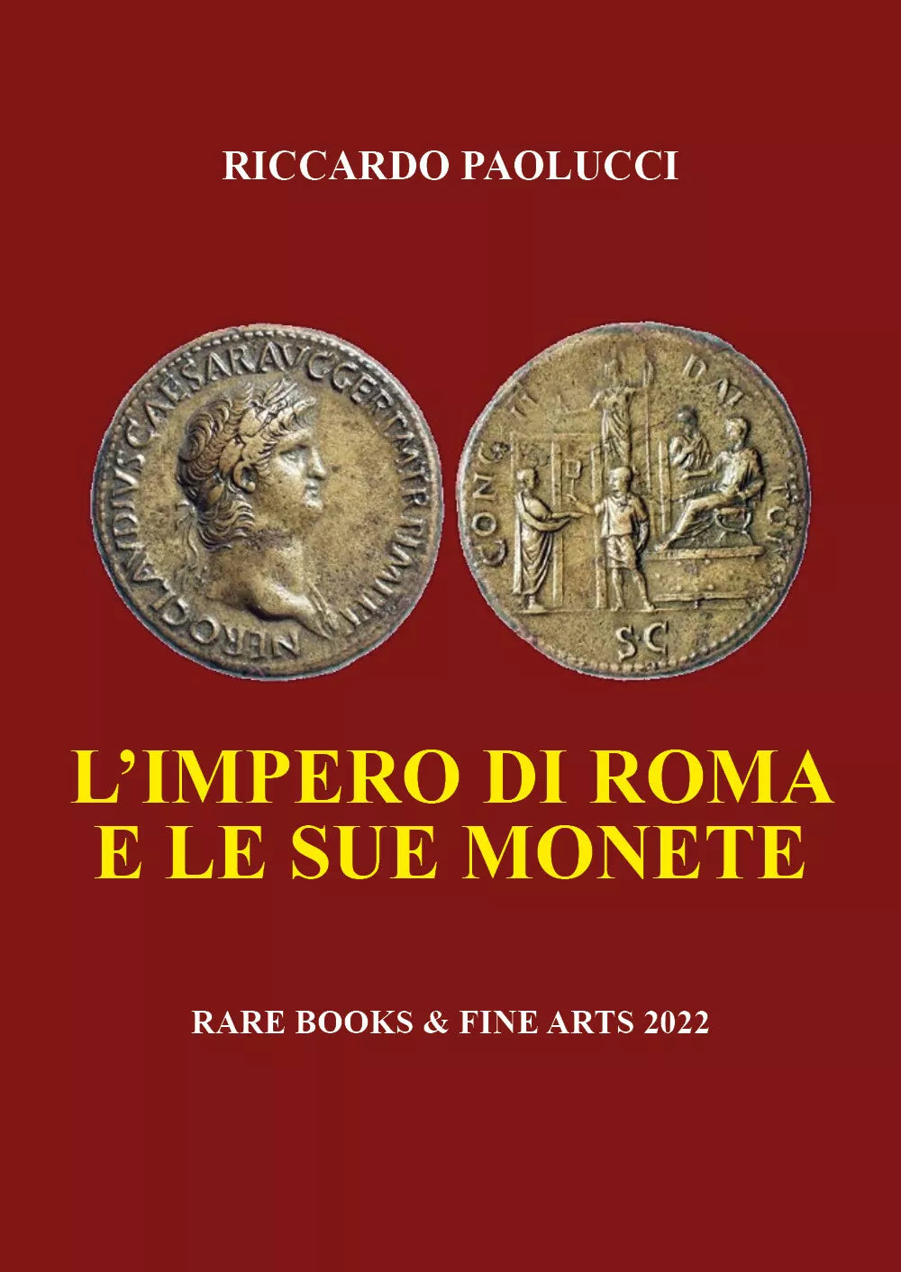 L Impero di Roma e le sue monete di Riccardo Paolucci