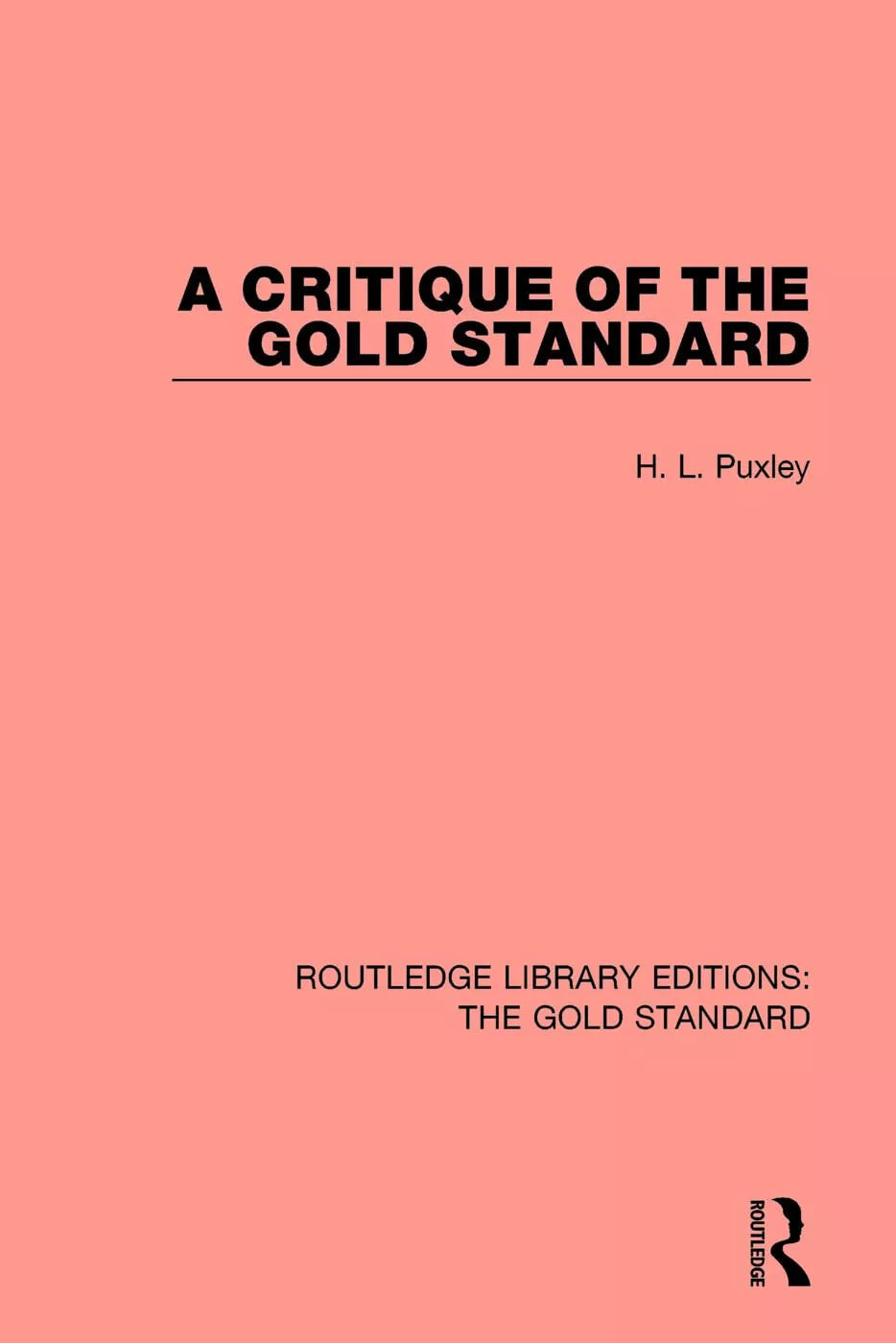 A Critique Of The Gold Standard
