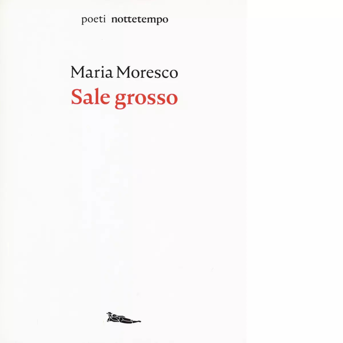 Sale grosso di Maria Moresco