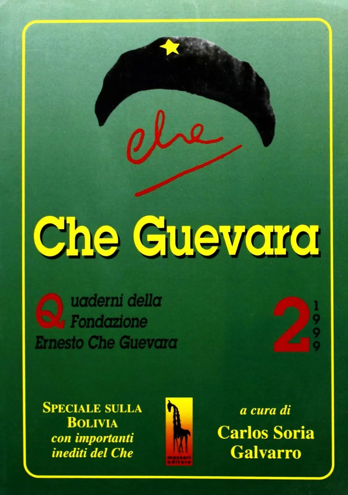 QUADERNO N° 2 DELLA FONDAZIONE ERNESTO CHE GUEVARA di Aa.vv., 1999, Massari Ed