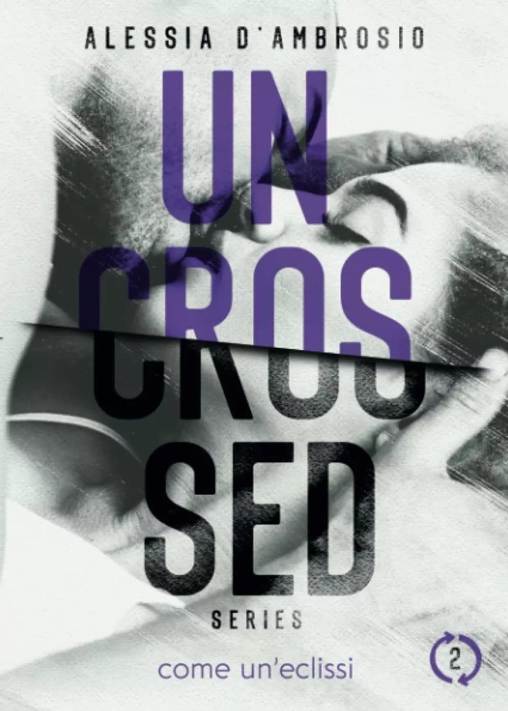 Uncrossed 2