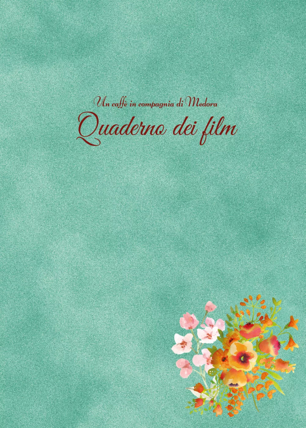 Quaderno dei film di Un Caff In Compagnia Di Medora