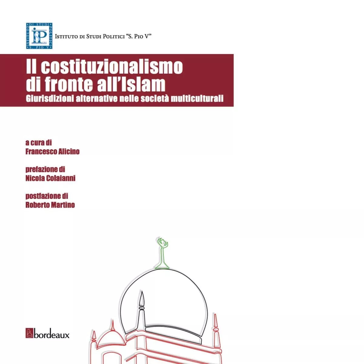 Il costituzionalismo di fronte all Islam Giurisdizioni alternative nelle societ