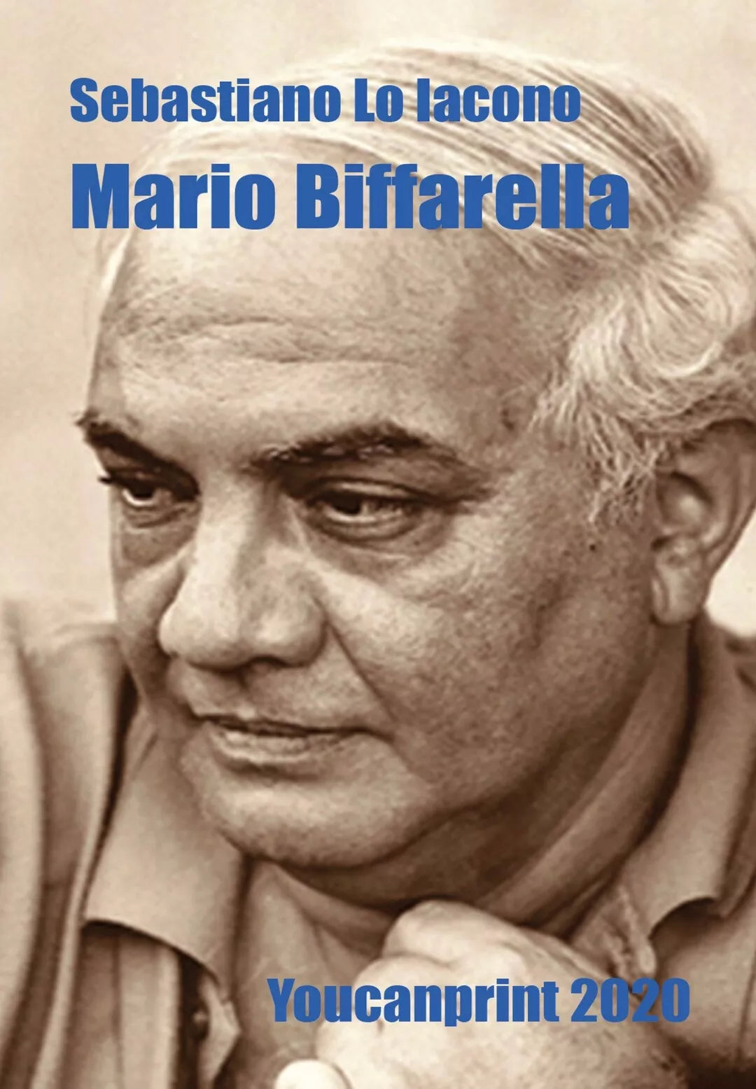 Mario Biffarella di Sebastiano Lo Iacono, 2020, Youcanprint