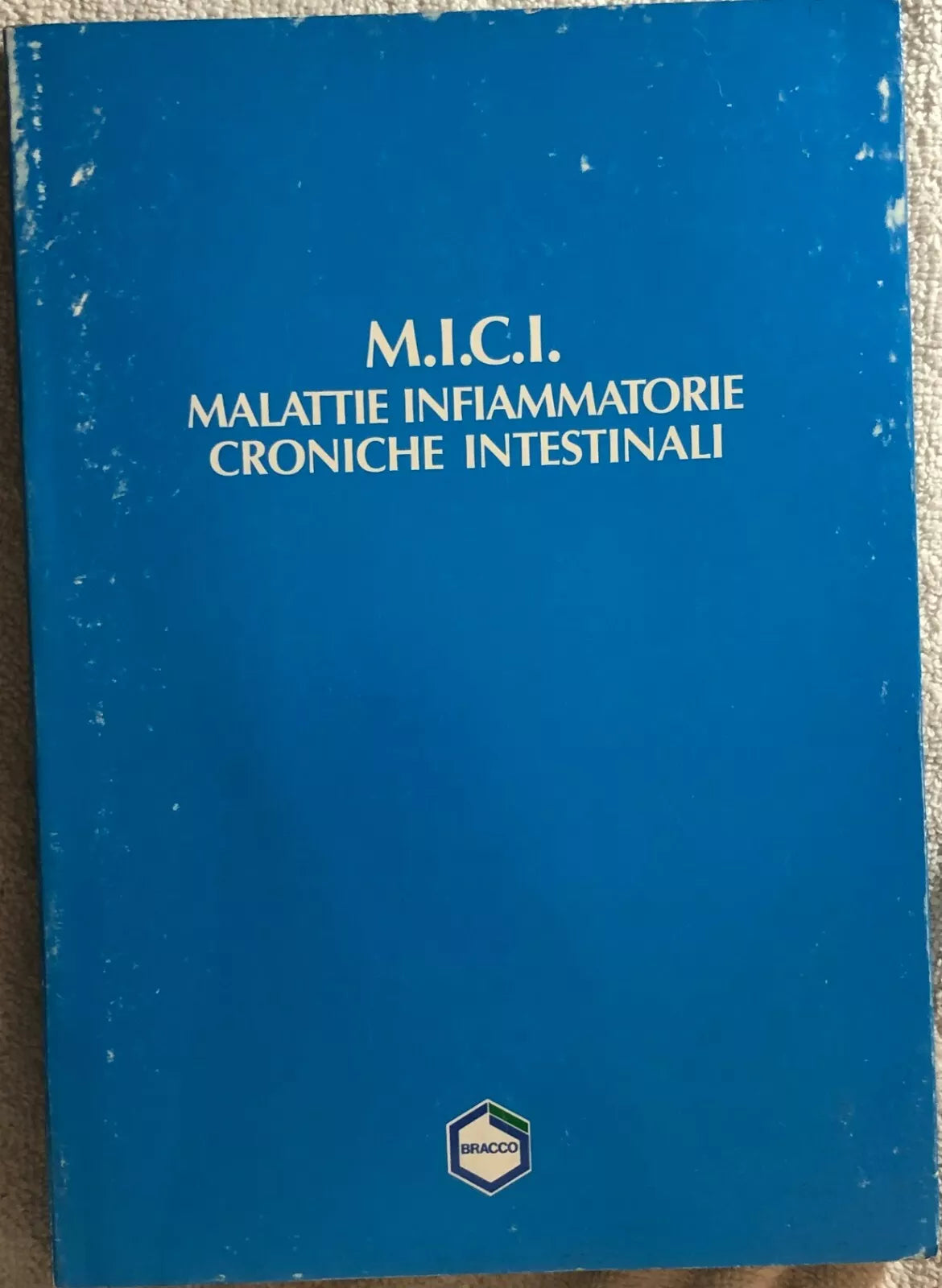 M.I.C.I. Malattie Infiammatorie Croniche Intestinali di Aa.vv., Bracco