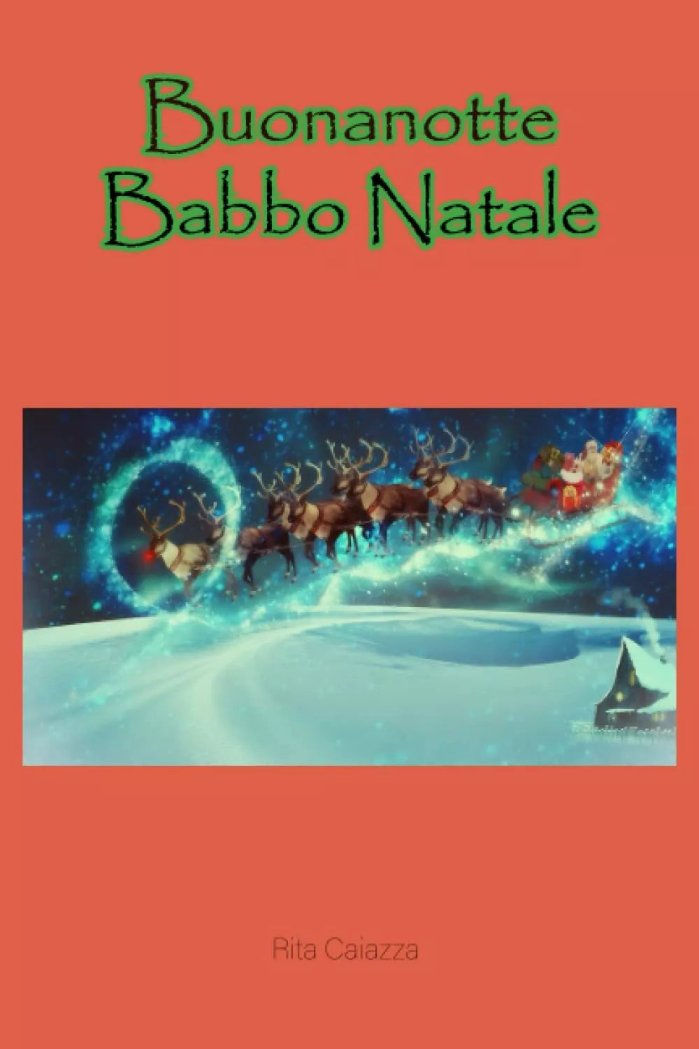 Buonanotte Babbo Natale di Rita Caiazza