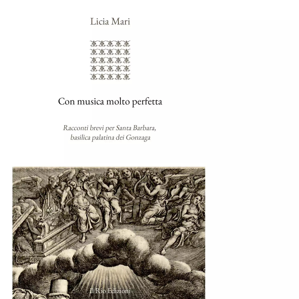 Con musica molto perfetta di Licia Mari