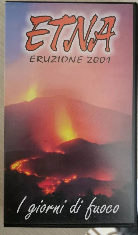 ETNA ERUZIONE 2001. I GIORNI DI FUOCO VHS