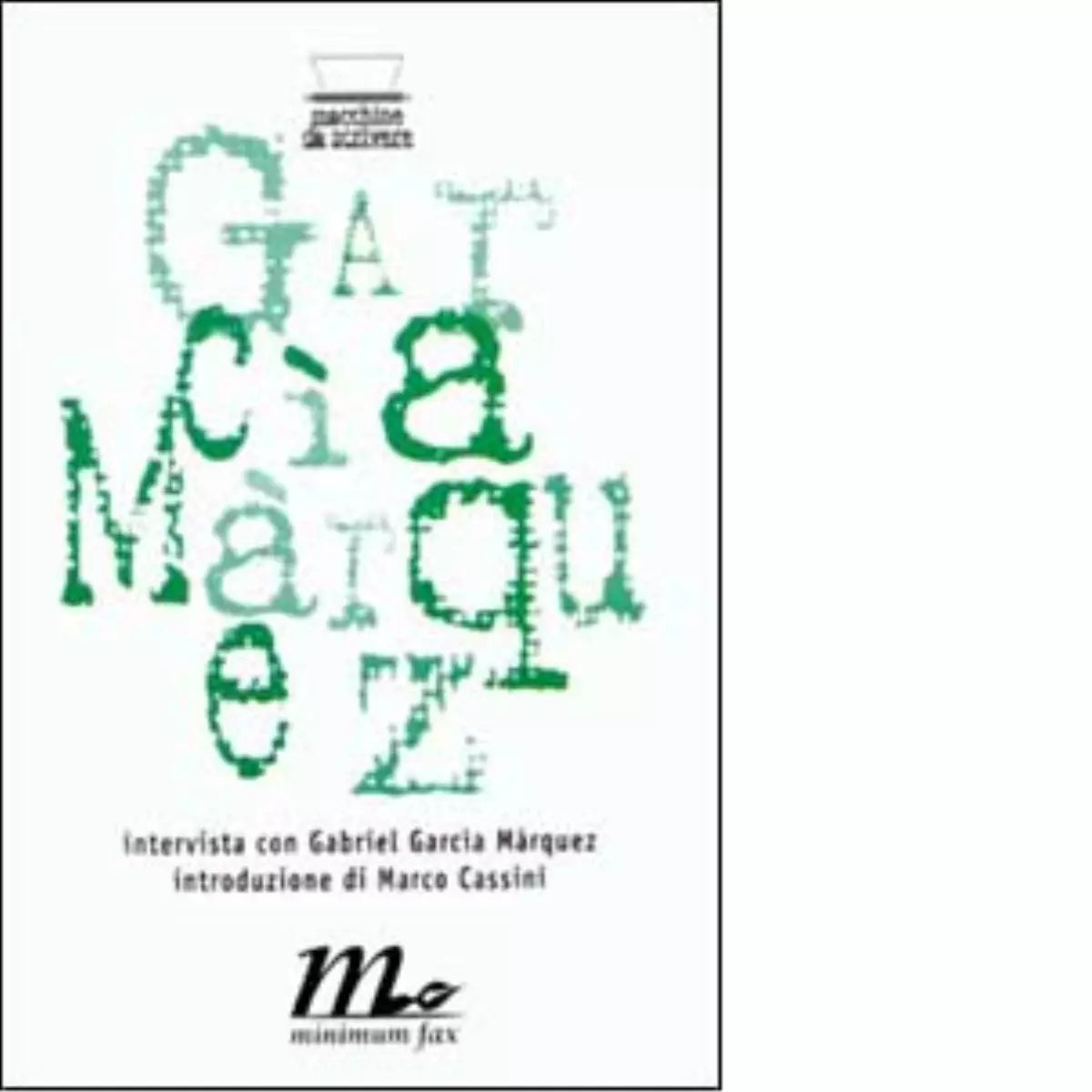 Intervista con Gabriel Garc a M rquez di Peter Stone