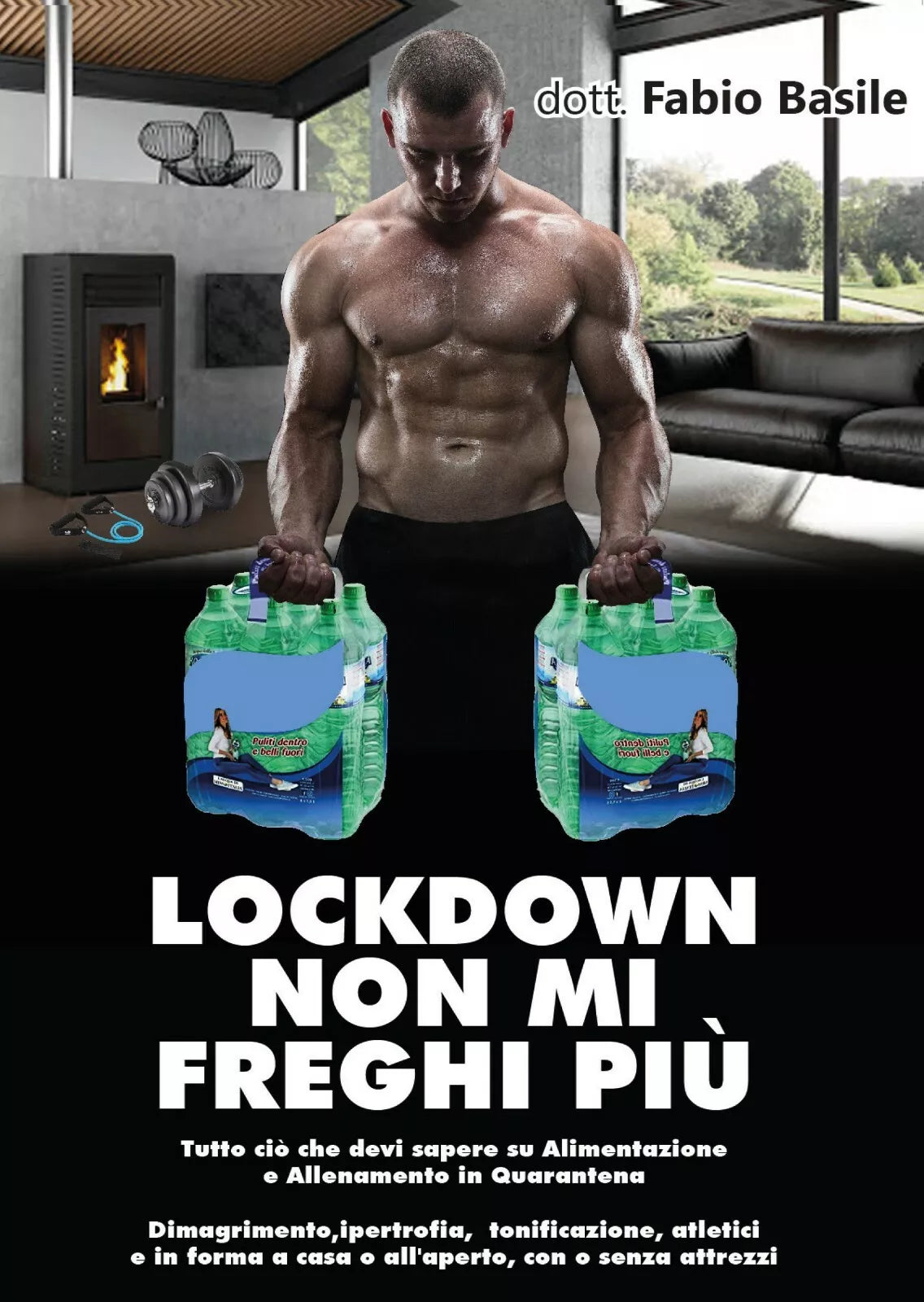 Lockdown non mi freghi piu. Tutto cio che devi sapere su alimentazione e allenam