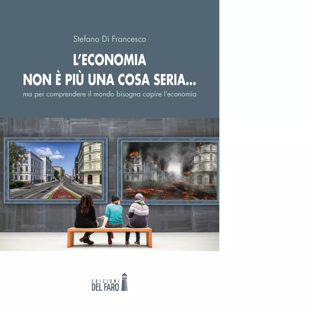 L economia non pi una cosa seria di Di Francesco Stefano