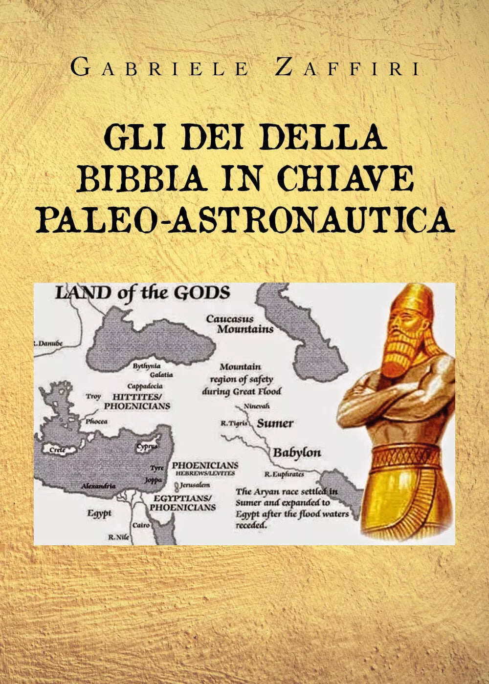 Gli dei della Bibbia in chiave paleo-astronautica di Gabriele Zaffiri, 2020, Y