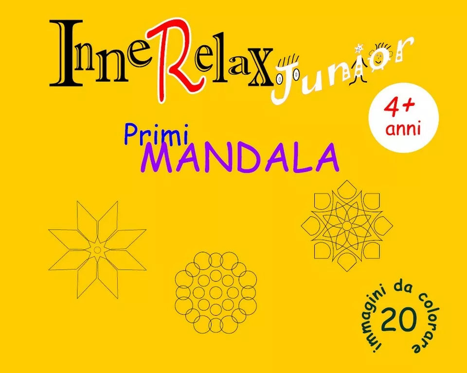 InneRelax Junior - Primi Mandala - 20 immagini da colorare di Roberto Roti, 20