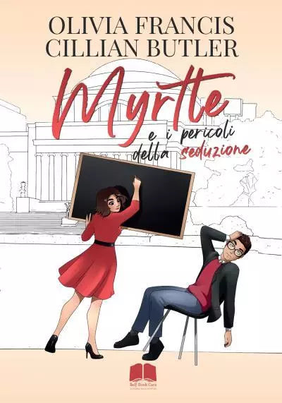 Myrtle e i pericoli della seduzione di Olivia Francis