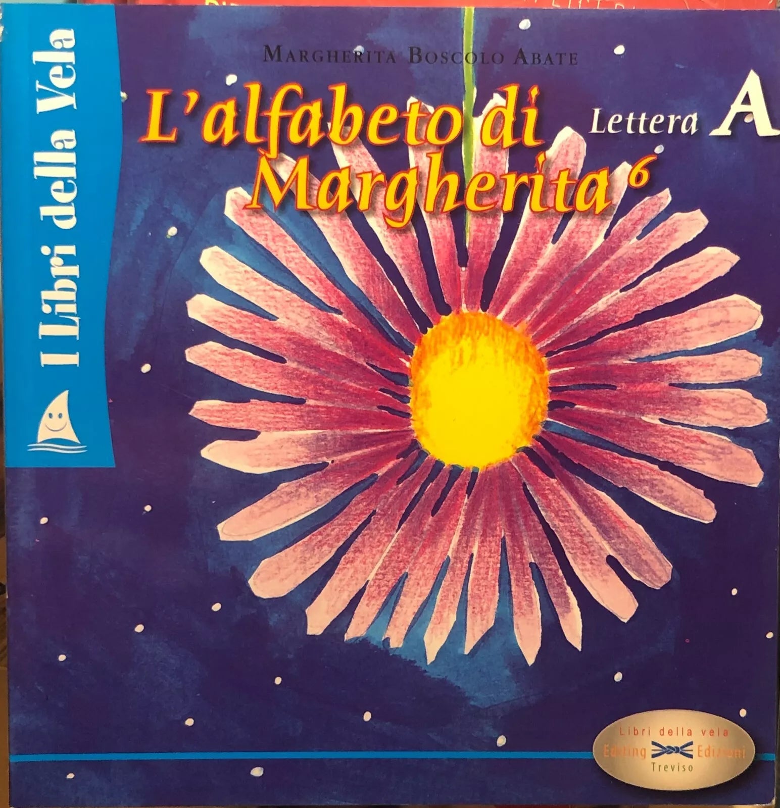 L’alfabeto di Margherita lettera A di Margherita Boscolo Abate, 2007, Editing Ed