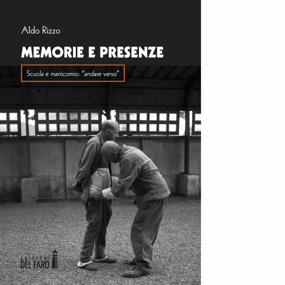 Memorie e presenza di Rizzo Aldo