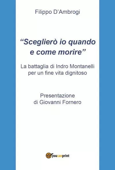 Sceglier io quando e come morire