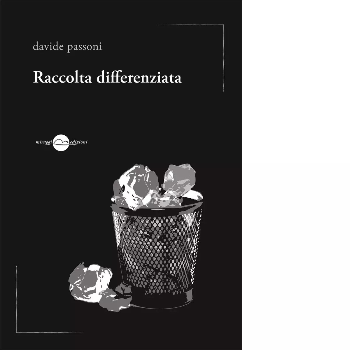 Raccolta differenziata di Davide Passoni