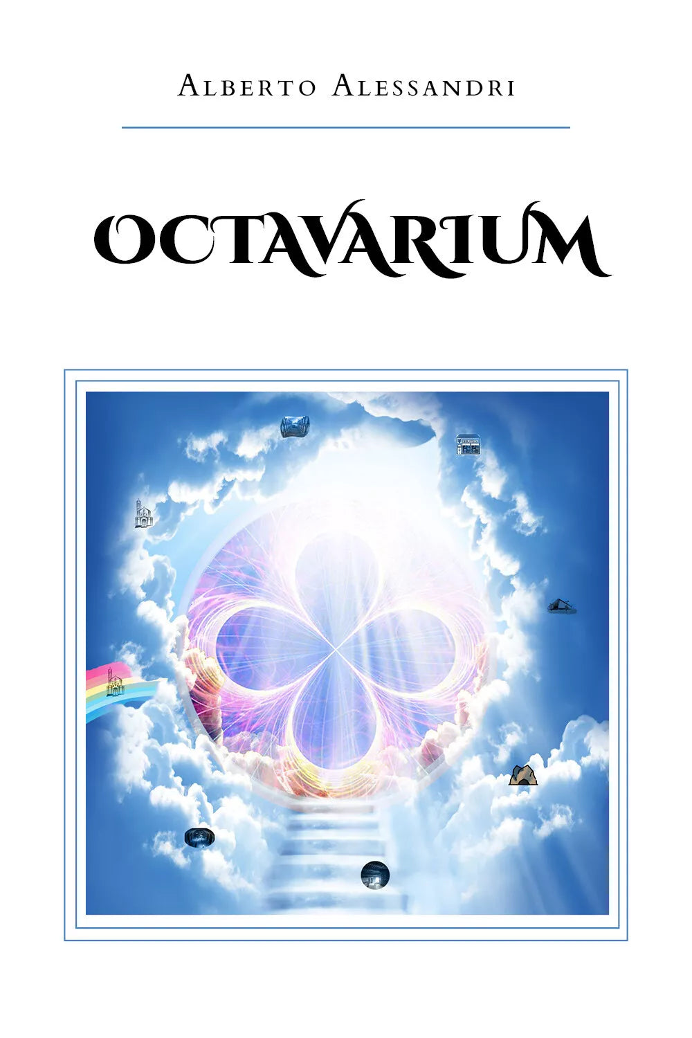 Octavarium di Alberto Alessandri, 2020, Youcanprint