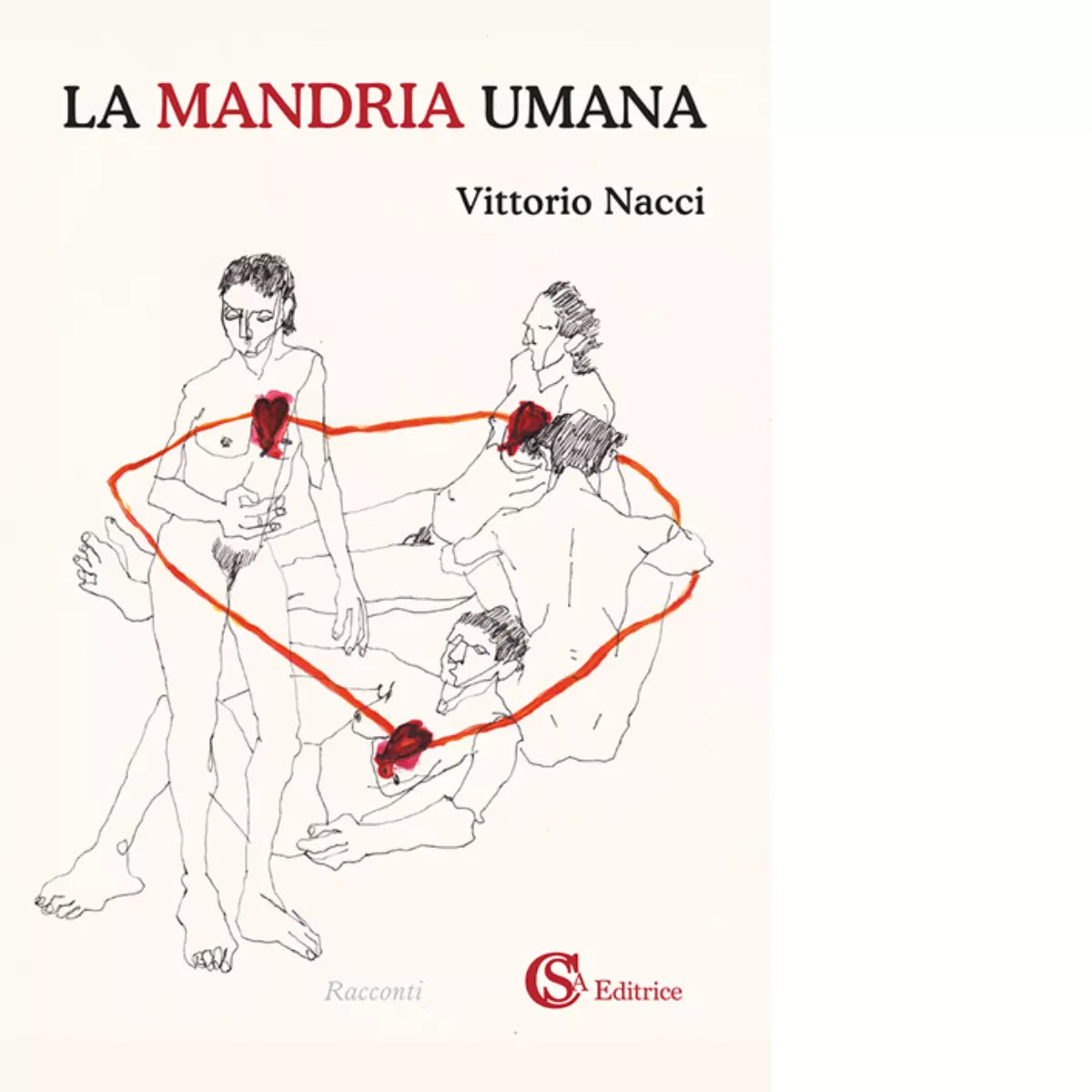 La mandria umana di Vittorio Nacci
