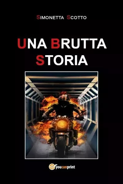 Una brutta storia di Simonetta Scotto