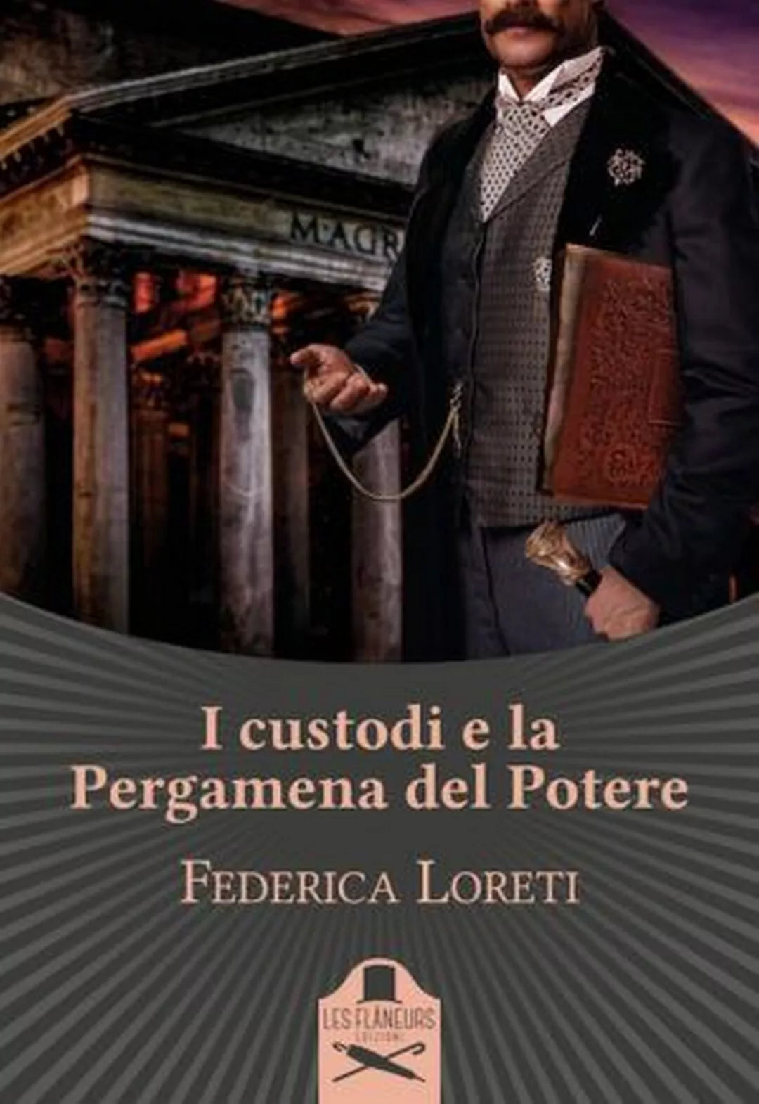 I custodi e la Pergamena del Potere di Federica Loreti , Les Flaneurs
