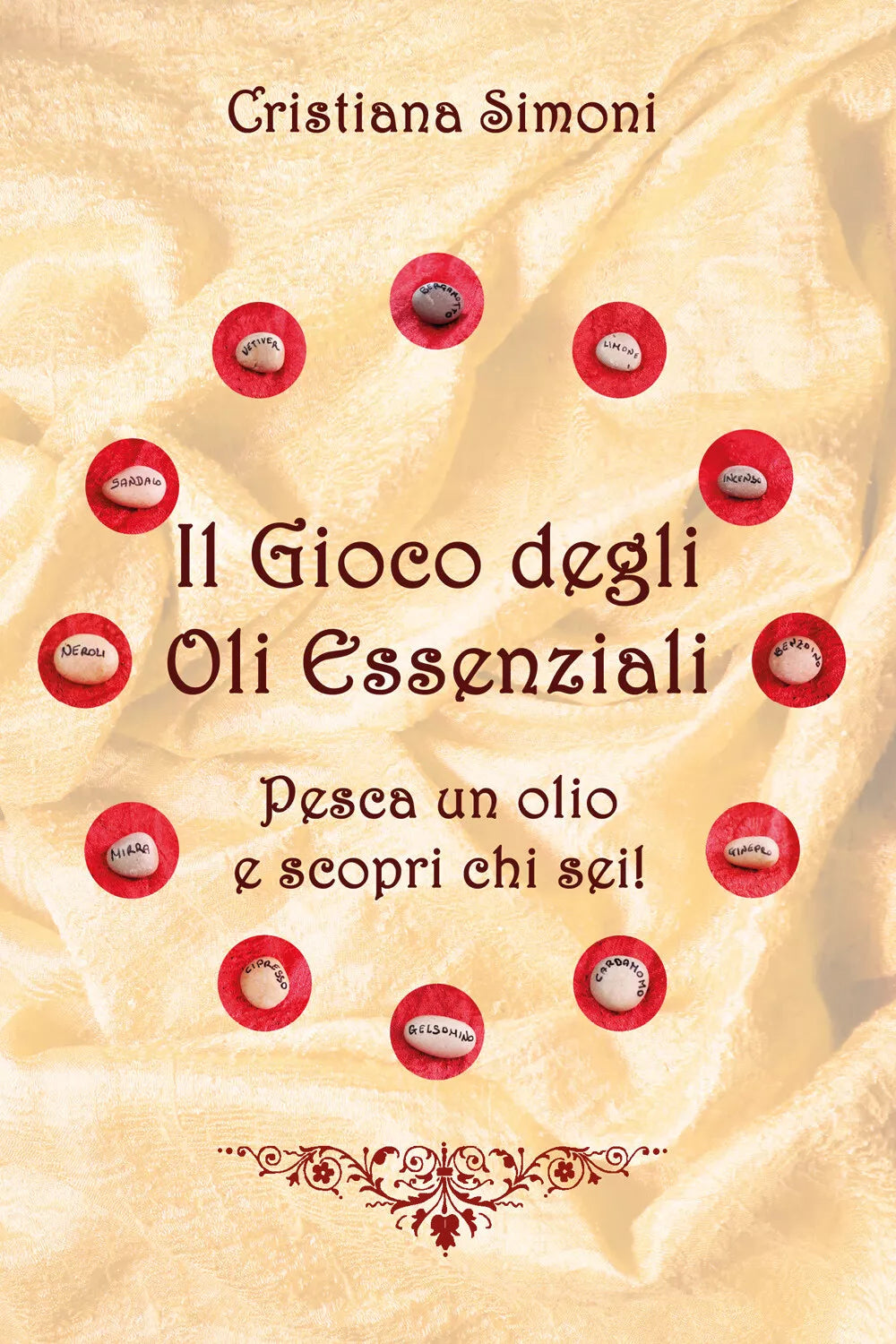 Il Gioco degli Oli Essenziali di Cristiana Simoni