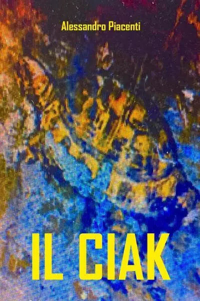 Ciak di Alessandro Piacenti