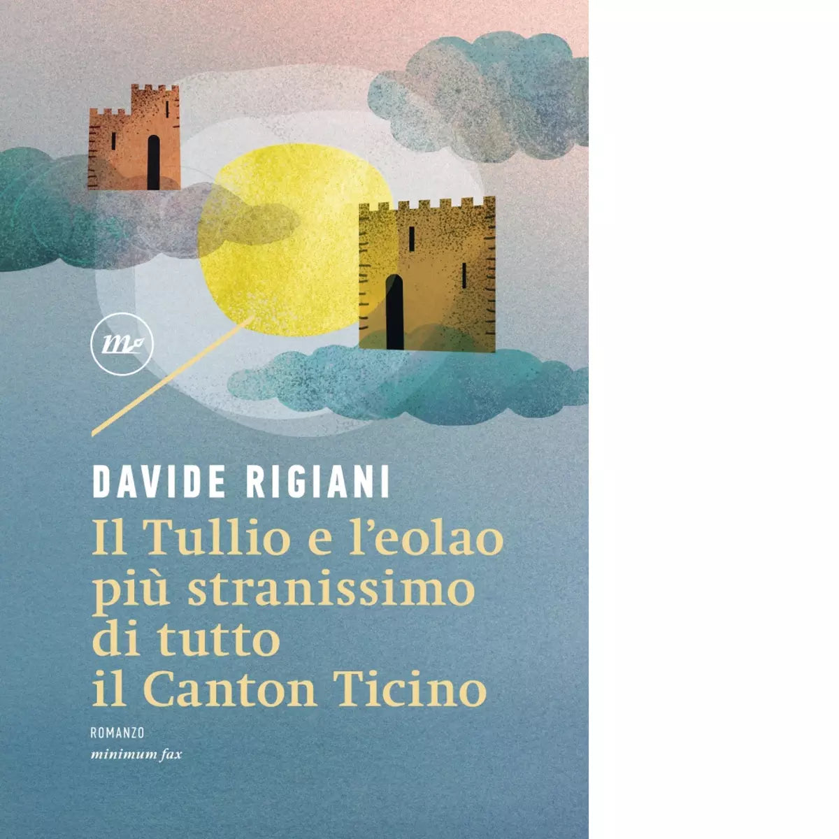 Il Tullio e l eolao pi stranissimo di tutto il Canton Ticino di Davide Rigiani