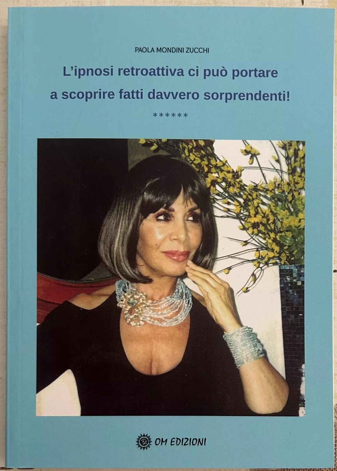 L ipnosi Retroattiva Ci Pu Portare A Scoprire Fatti Davvero Sorprendenti di P