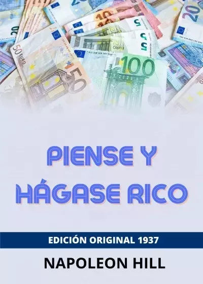 Piense y h gase rico di Napoleon Hill