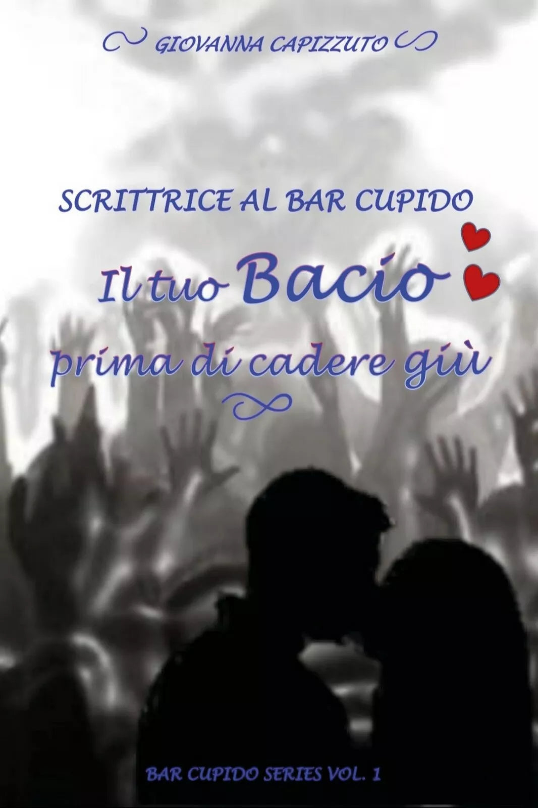 Scrittrice al bar Cupido - Bar Cupido serie vol. 1 di Giovanna Capizzuto, 2019