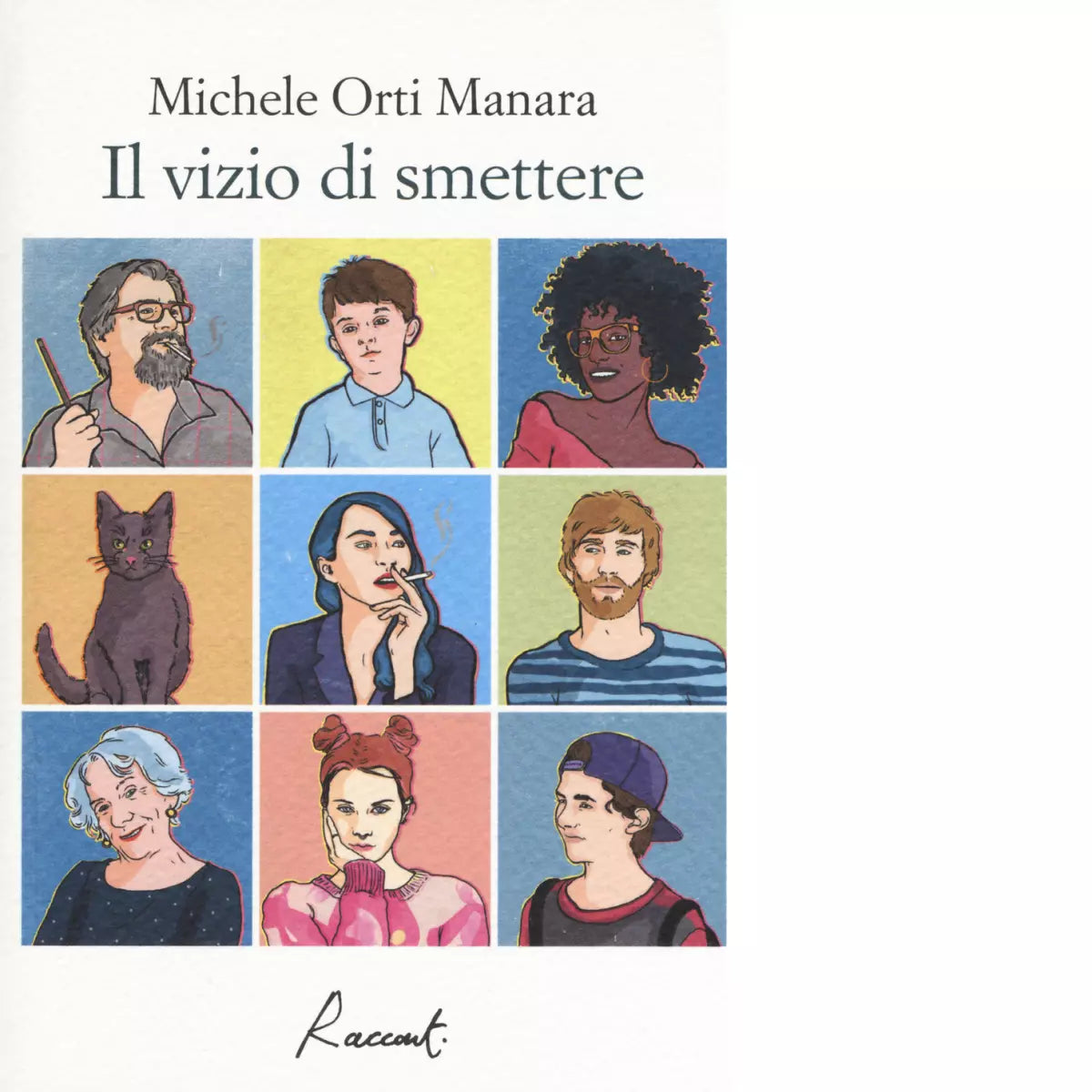 Il vizio di smettere Libro di Michele Orti Manara