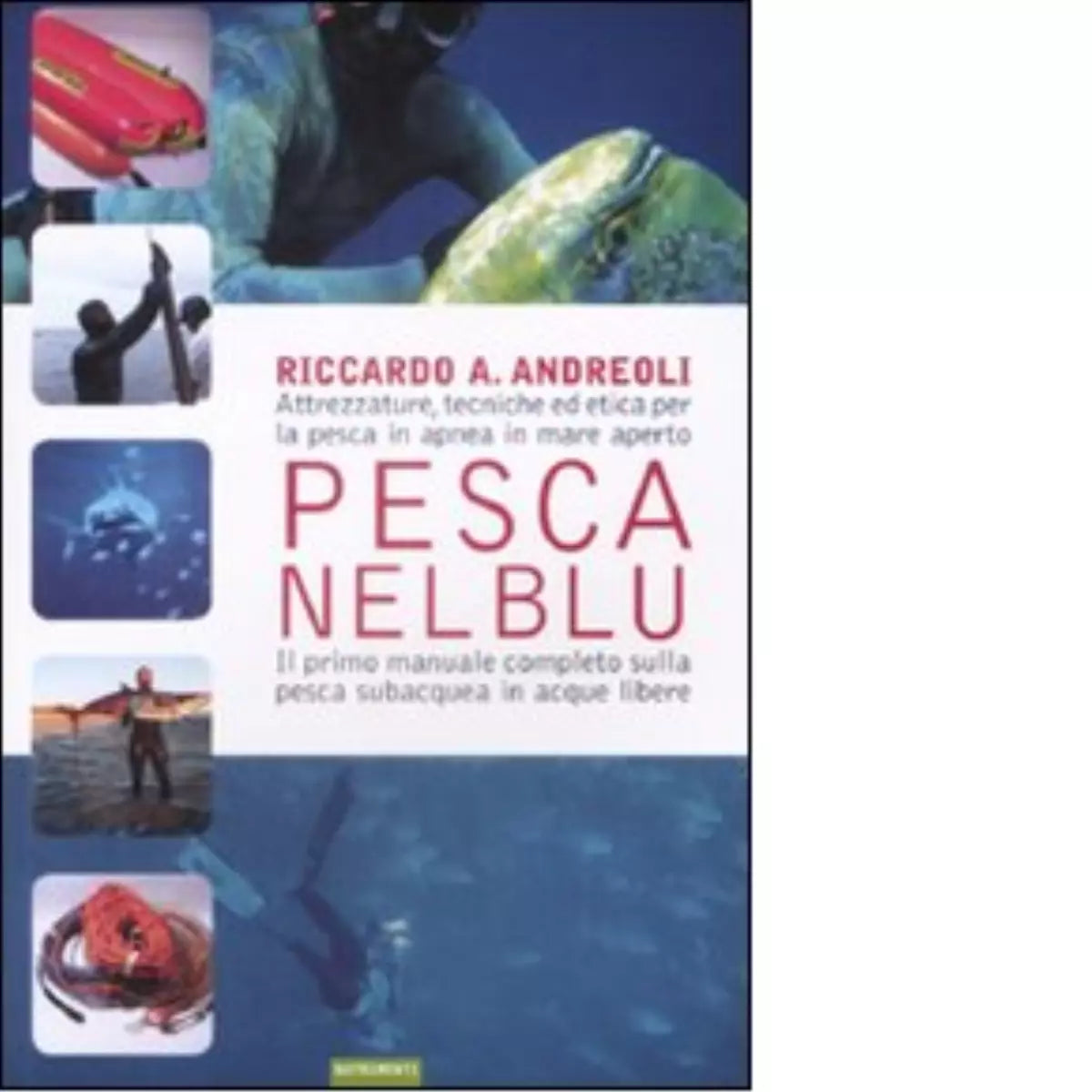 Pesca nel blu di Riccardo A Andreoli