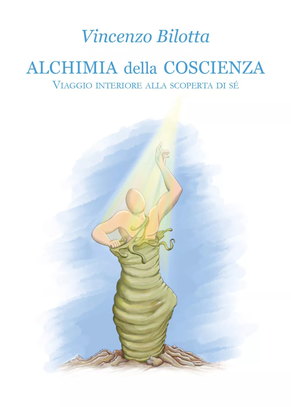 Alchimia della coscienza di Vincenzo Bilotta, 2021, Youcanprint