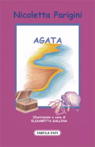 Agata di Nicoletta Parigini, 2009, Tabula Fati